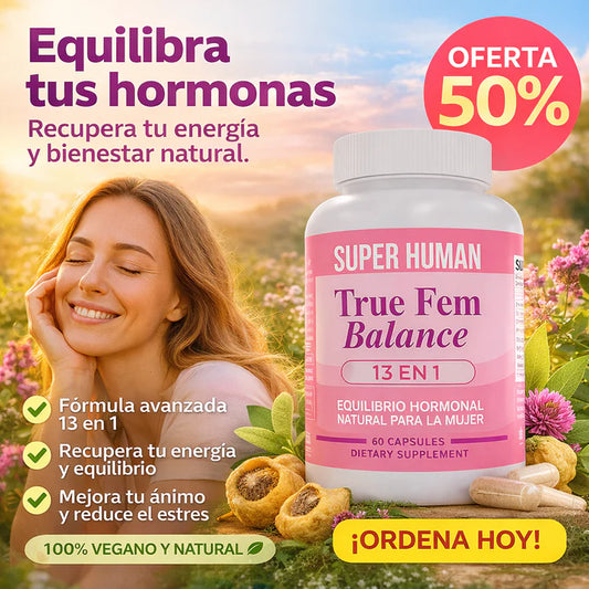 TrueFem Balance | 60 Cápsulas para el Equilibrio Hormonal y Bienestar Femenino